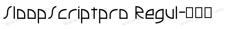 SloopScriptpro Regul字体转换